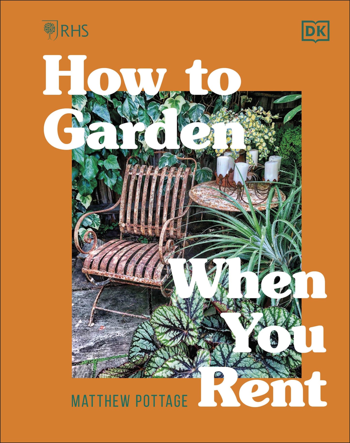 RHS HOW TO GARDEN WHEN YOU RENT