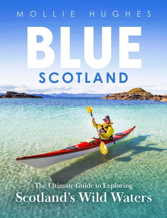 Blue Scotland - Scotland's Wild Waters