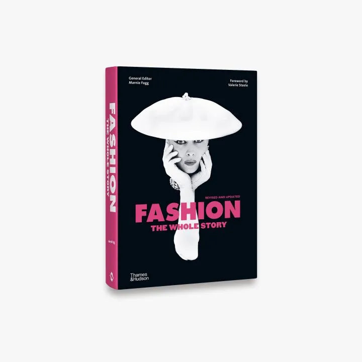 Fashion: The Whole Story