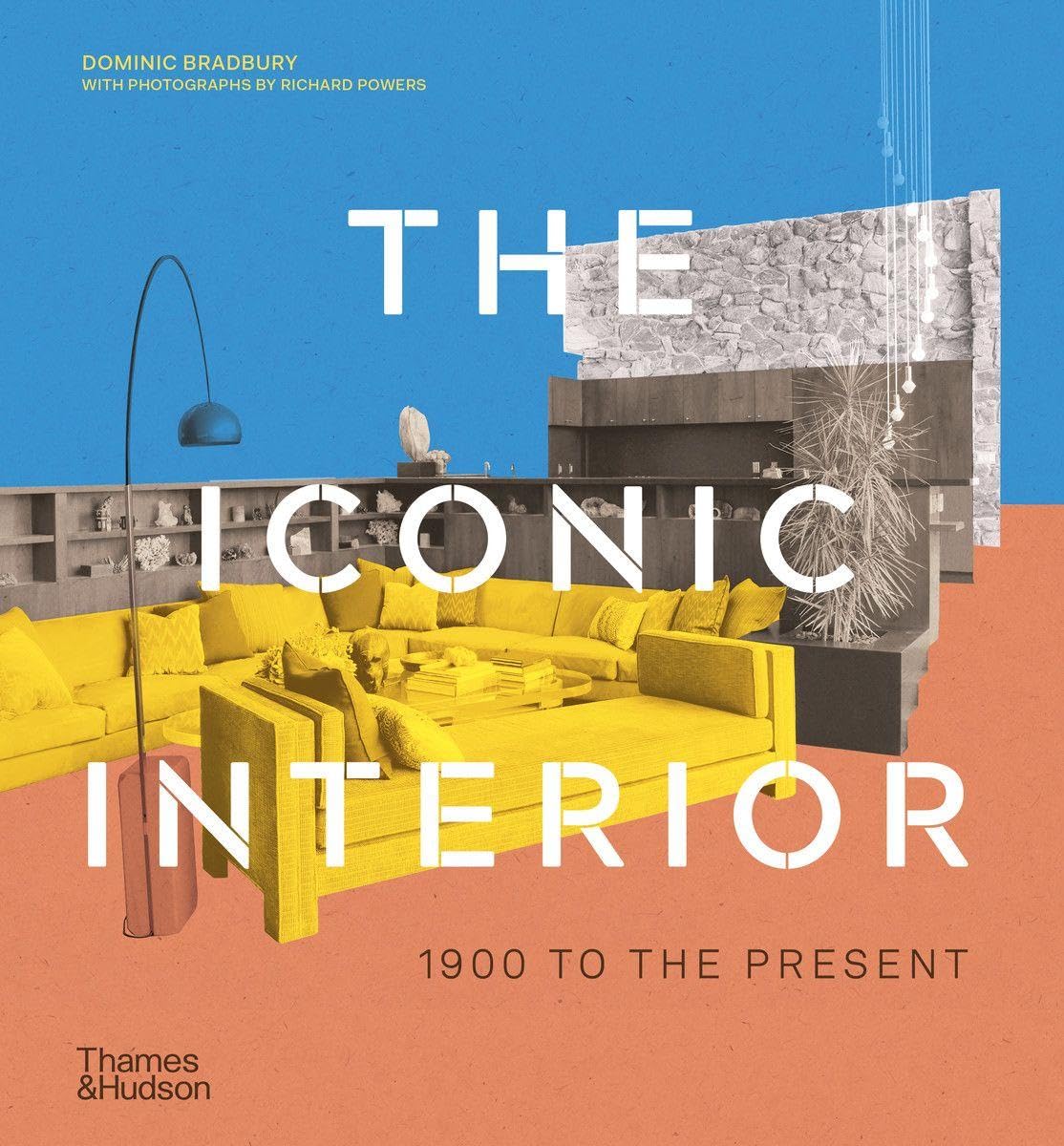The Iconic Interior (Iconic House Series)