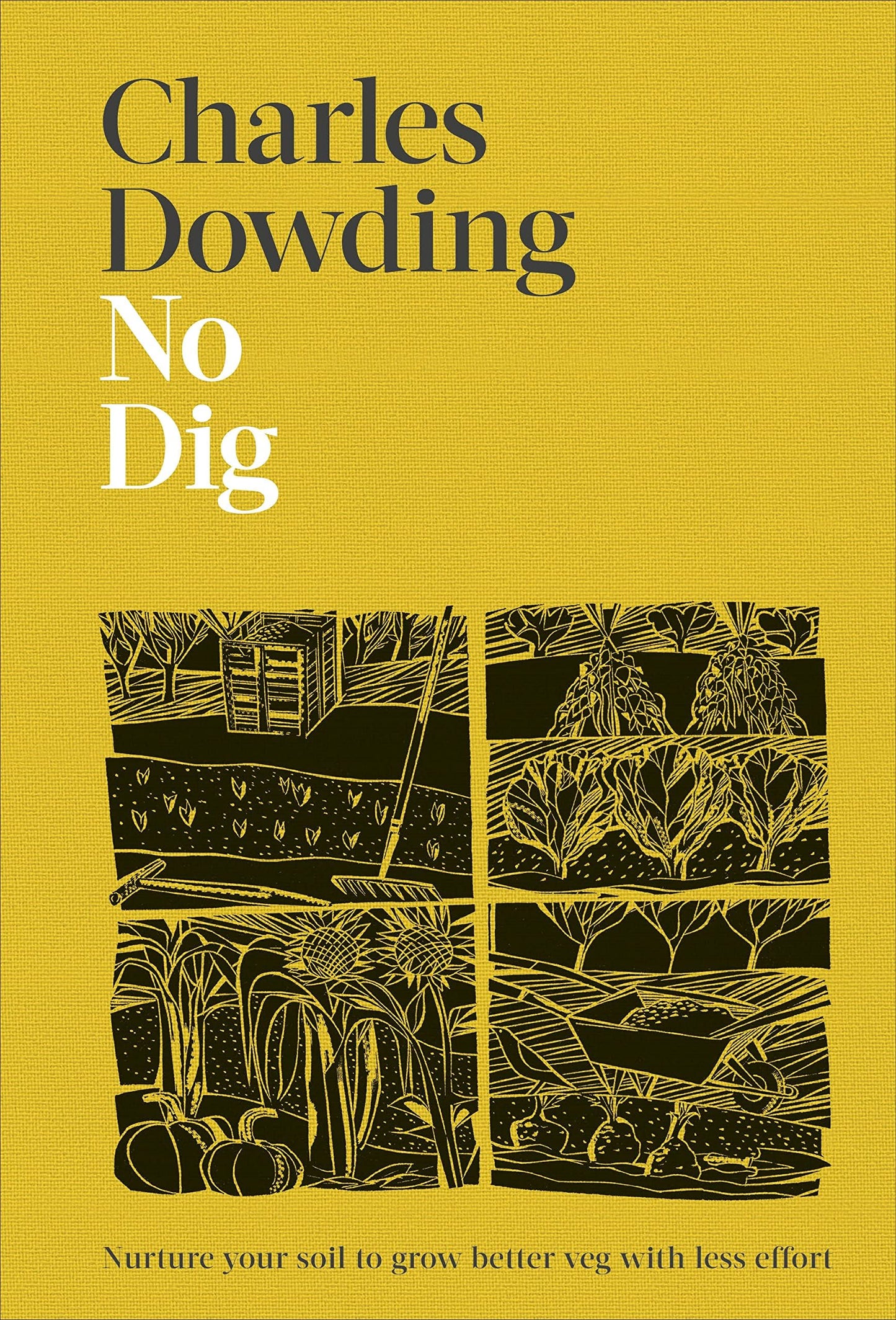 No Dig - nurture your soil