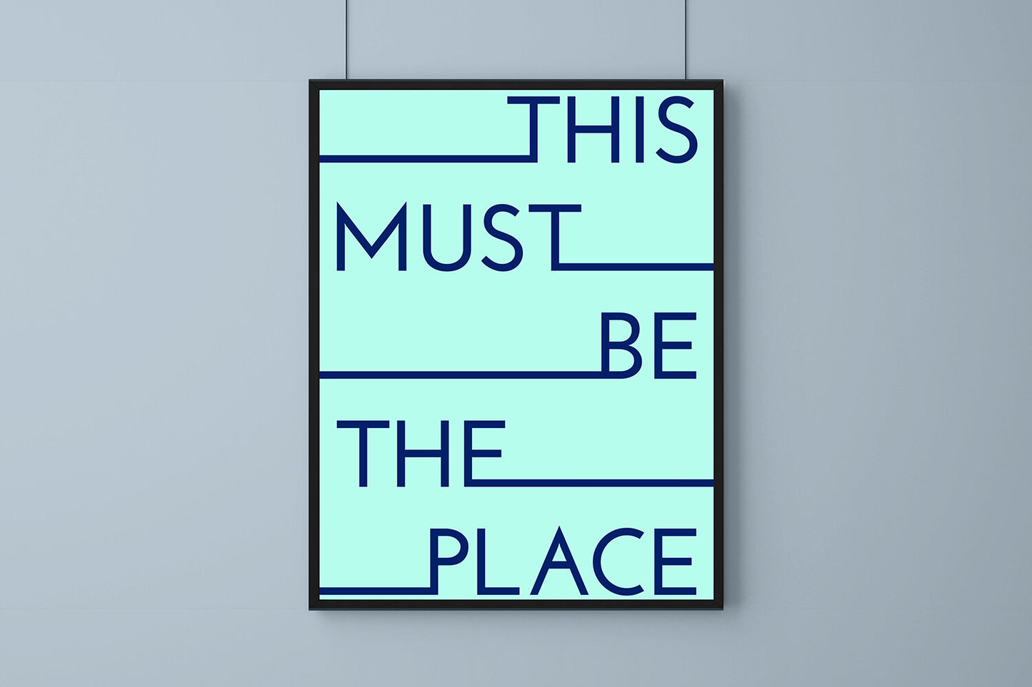 This Must Be The Place Navy Mint 50 x 70cm FRAMED
