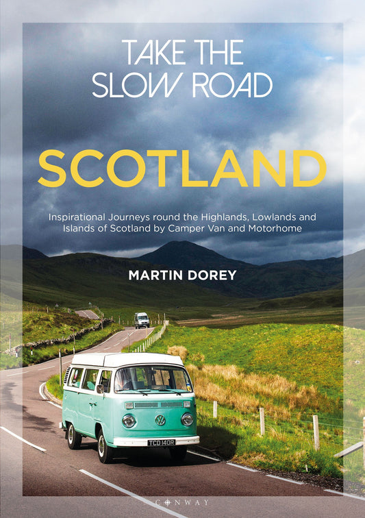 Take The Slow Road - Scotland (2nd edition)