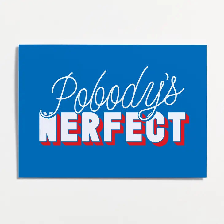 Pobody’s Nerfect card