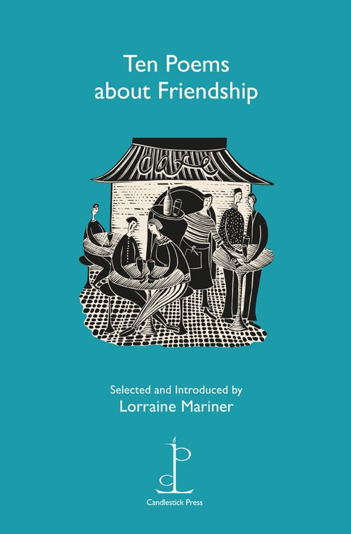 TEN POEMS ABOUT FRIENDSHIP (CANDLESTICK PRESS)