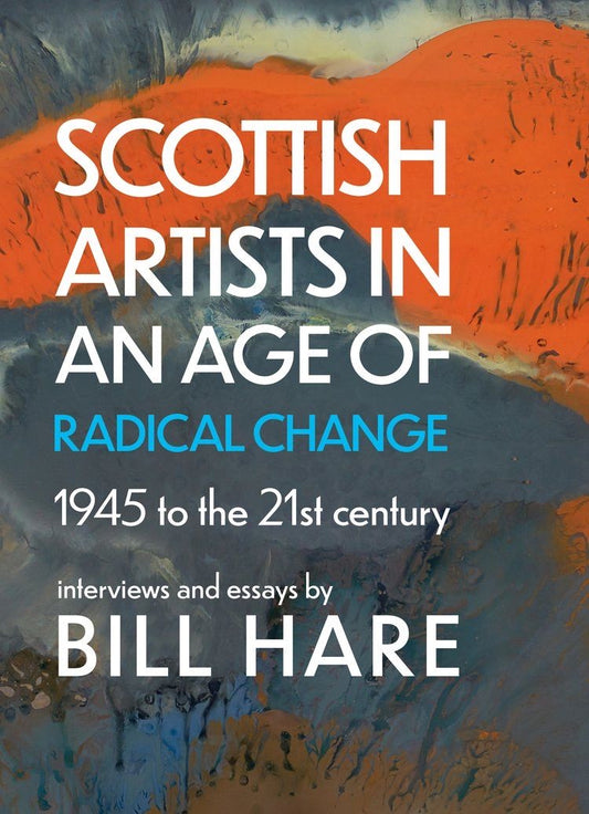 Scottish Artists in an Age of Radical Change