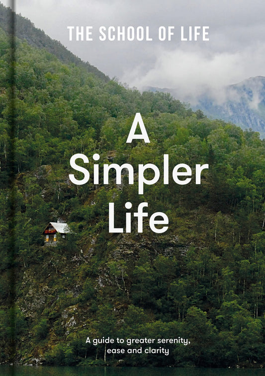 A Simpler Life (HB) School of Life