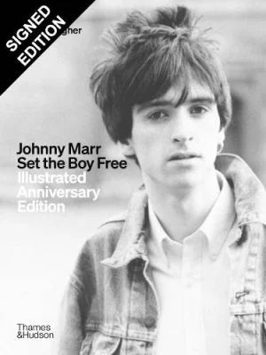 Johnny Marr: Set the Boy Free Illustrated Anniversary Edition: Signed Edition (Hardback)
Johnny Marr (author), Noel Gallagher (foreword)