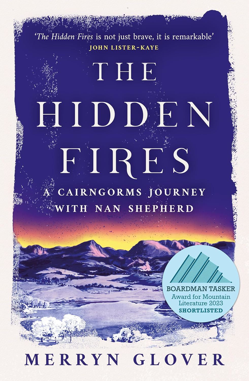 Hidden Fires: A Cairngorms Journey with Nan Shepherd