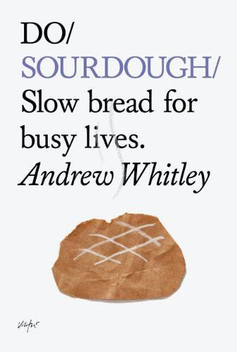 DO SOURDOUGH (THE DO BOOK CO) (PB)