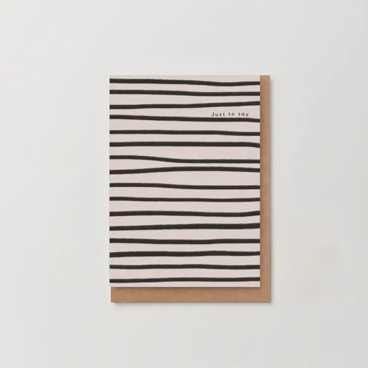 Just to Say Stripes Notecard
