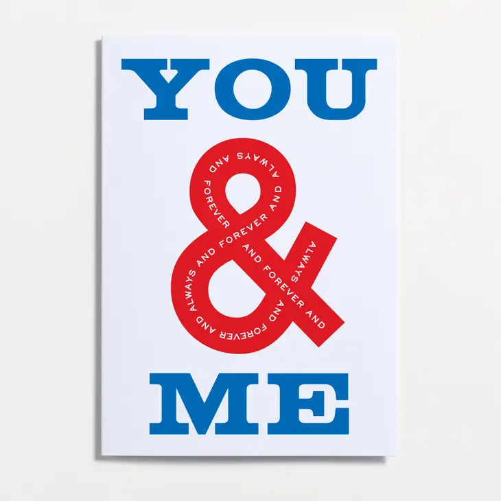 You & Me Forever and Ever greeting card